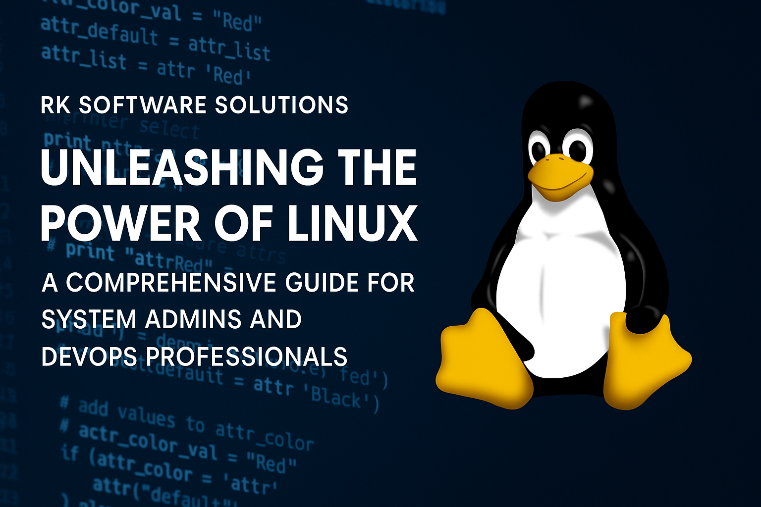 Unleashing the Power of Linux: A Comprehensive Guide for System Admins and DevOps Professionals